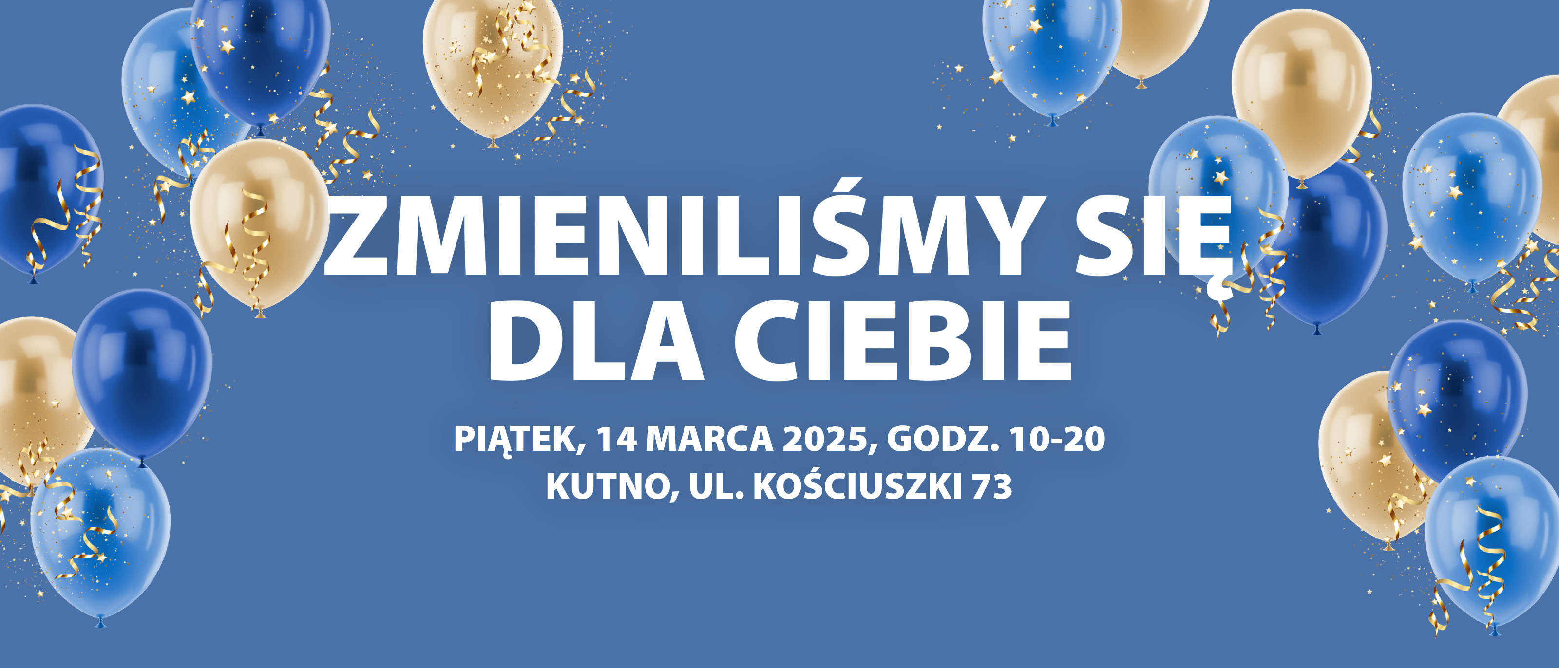 zmieniliśmy się dla Ciebie