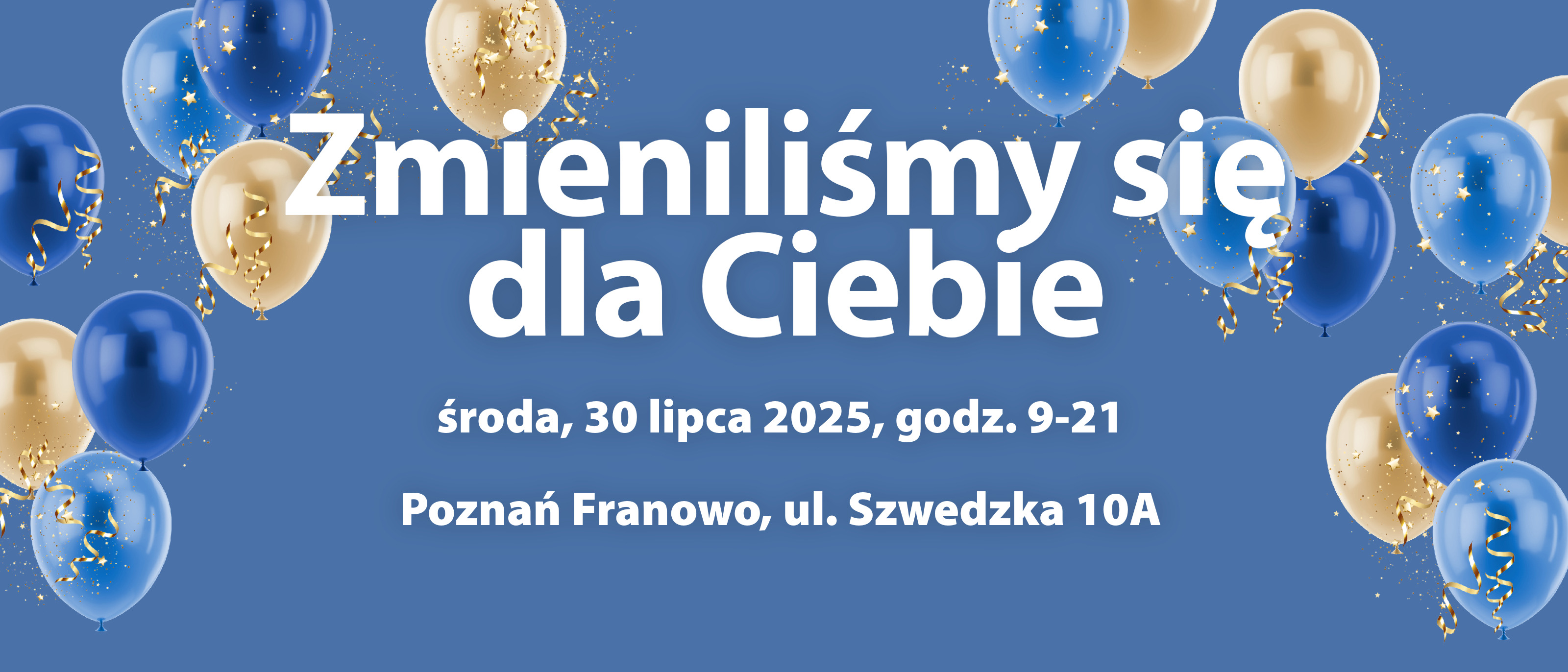 Zmieniliśmy się dla Ciebie Zmieniliśmy się dla Ciebie