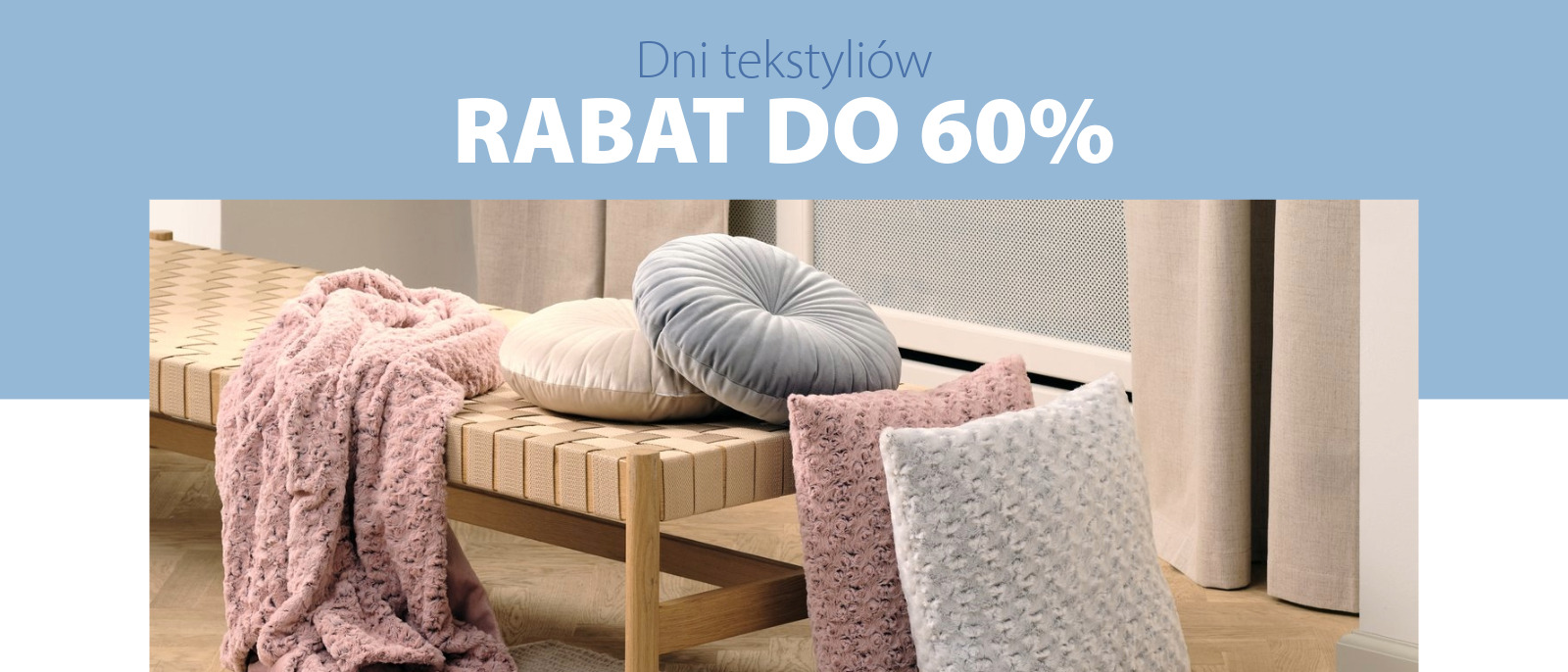 Dni tekstyliów | Rabat do 60%