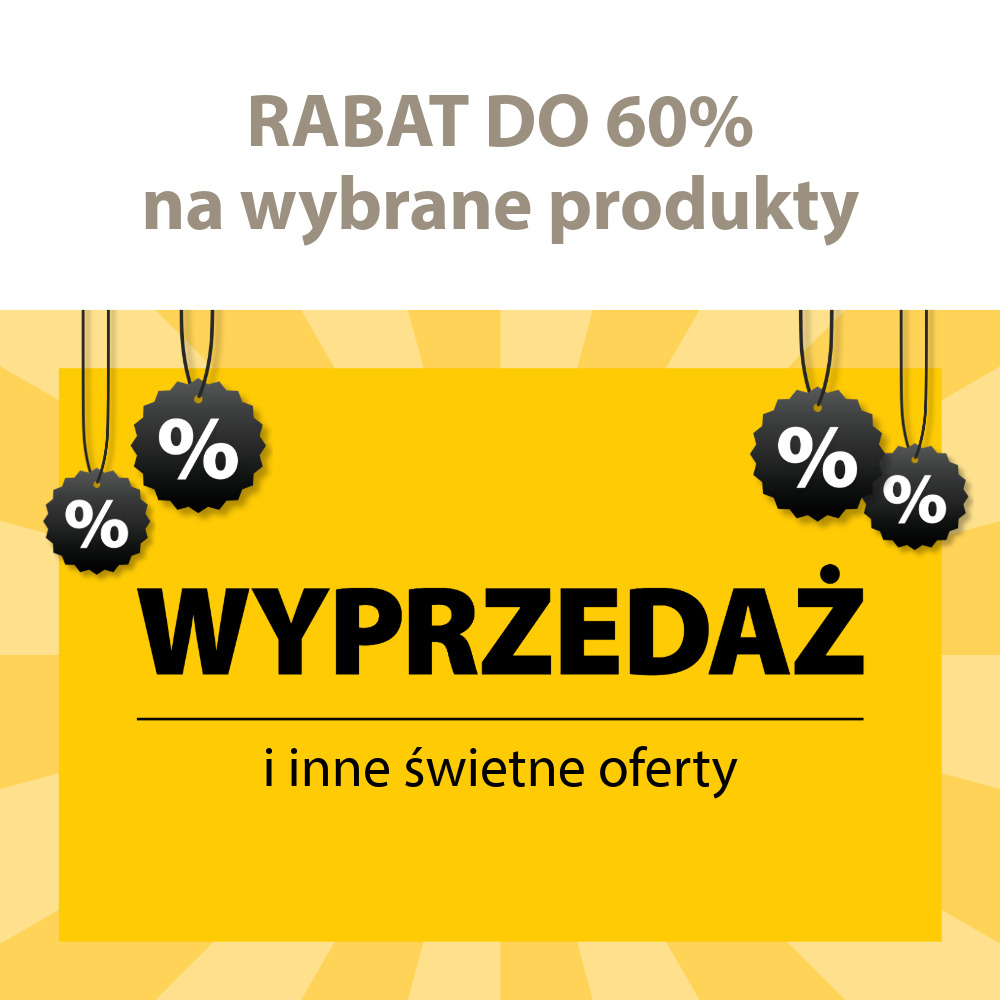 WYPRZEDAŻ | Rabat do 60%