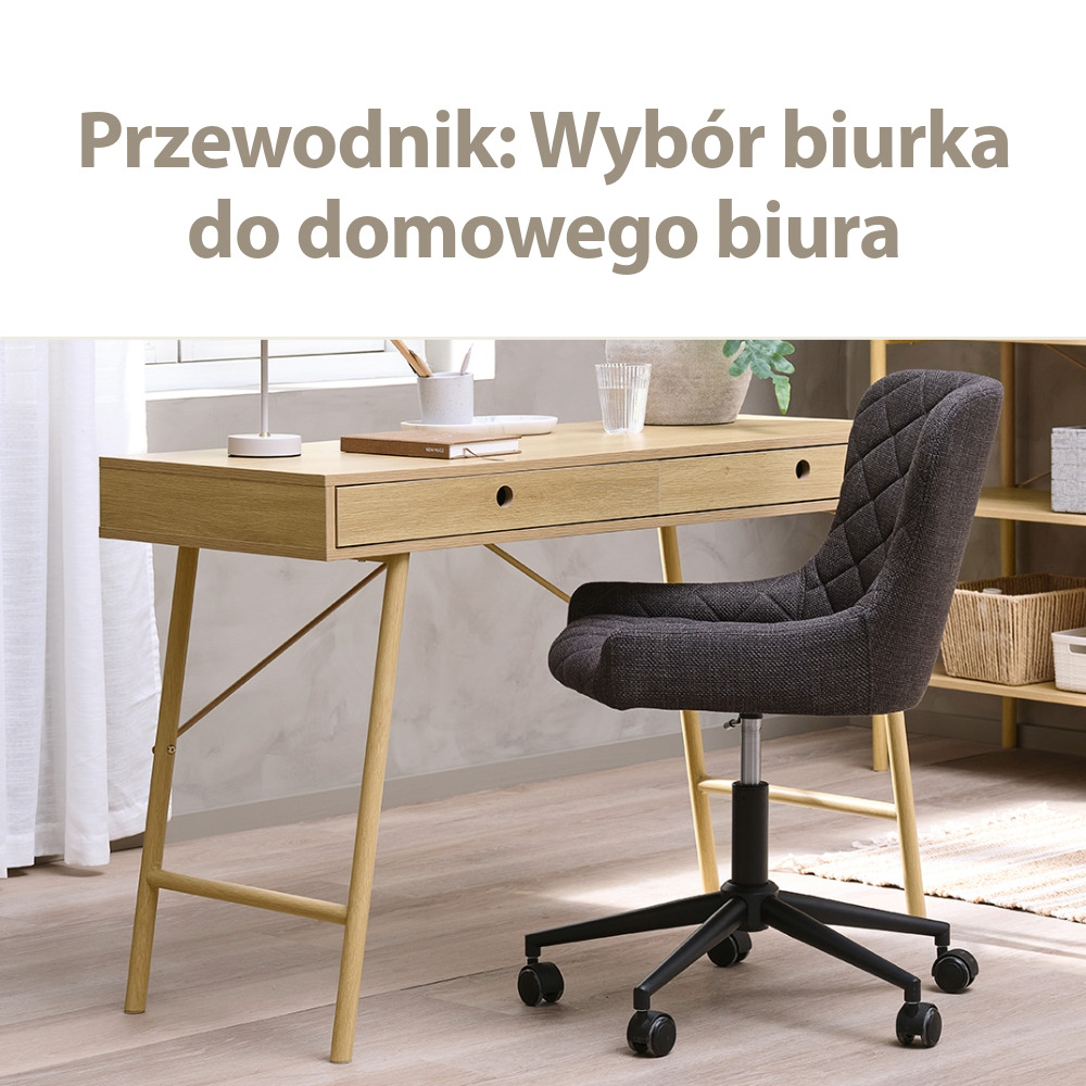 Przewodnik: Wybór biurka do domowego biura