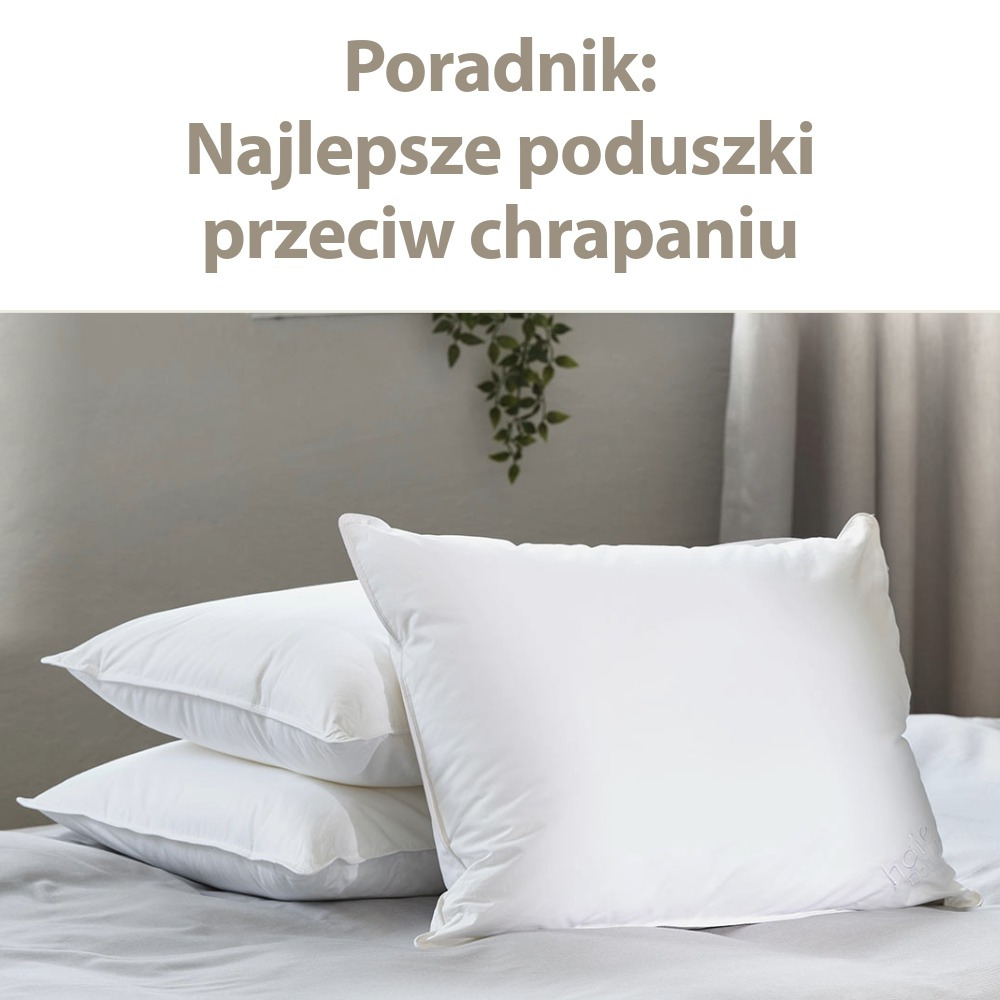 Poradnik: Najlepsze poduszki przeciw chrapaniu, które pomogą ci spać na boku