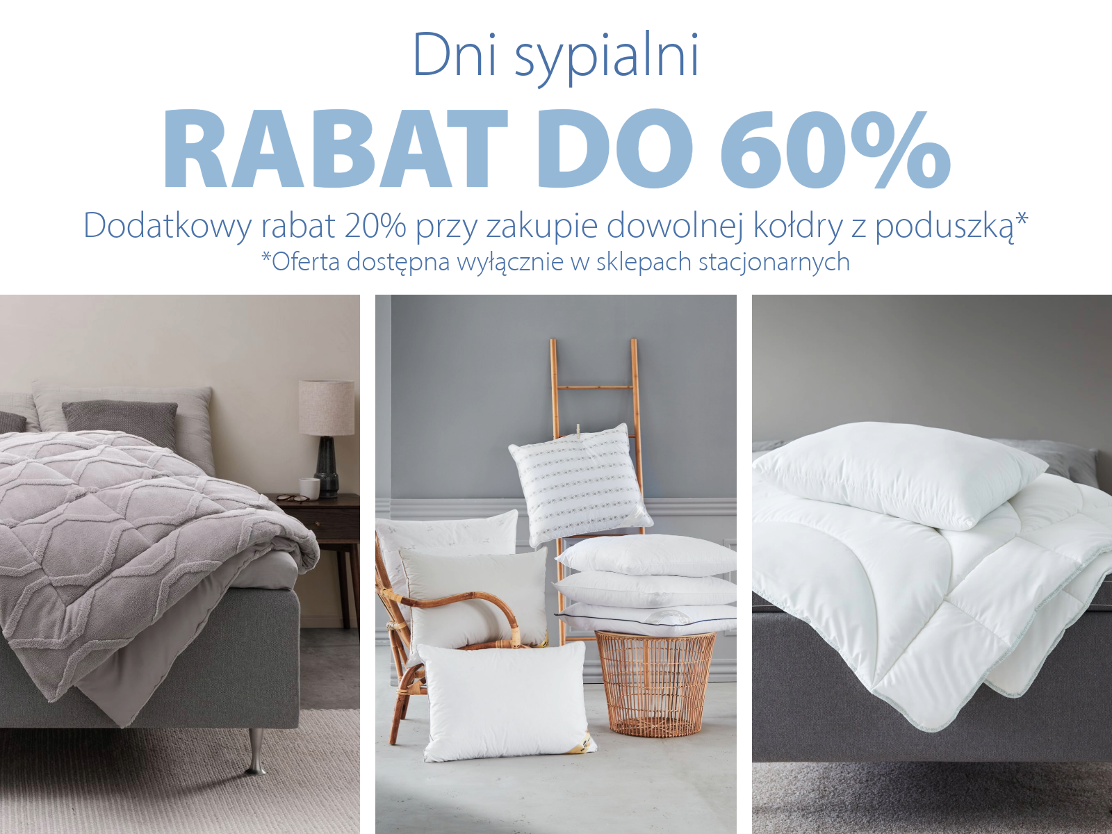 Dni sypialni | Rabat do 60%