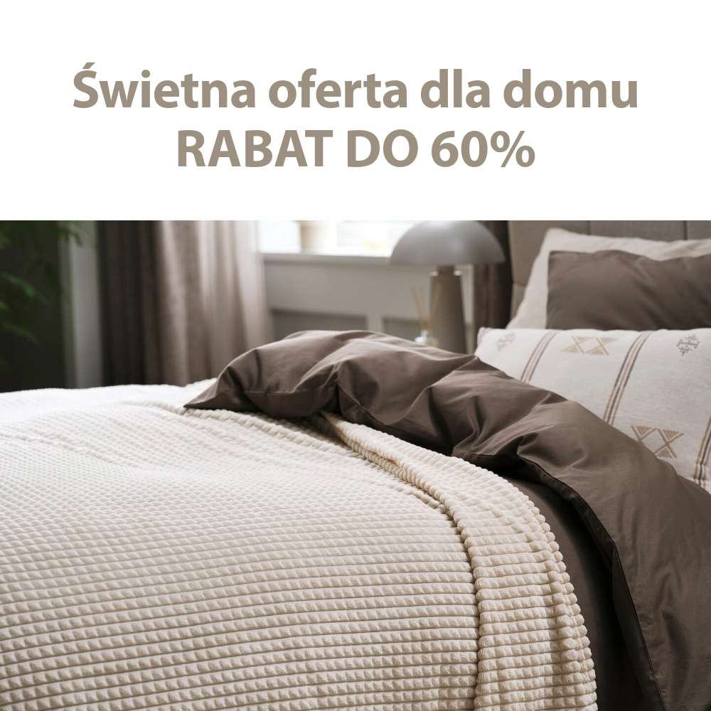 Świetna oferta dla domu - Rabat do 60%