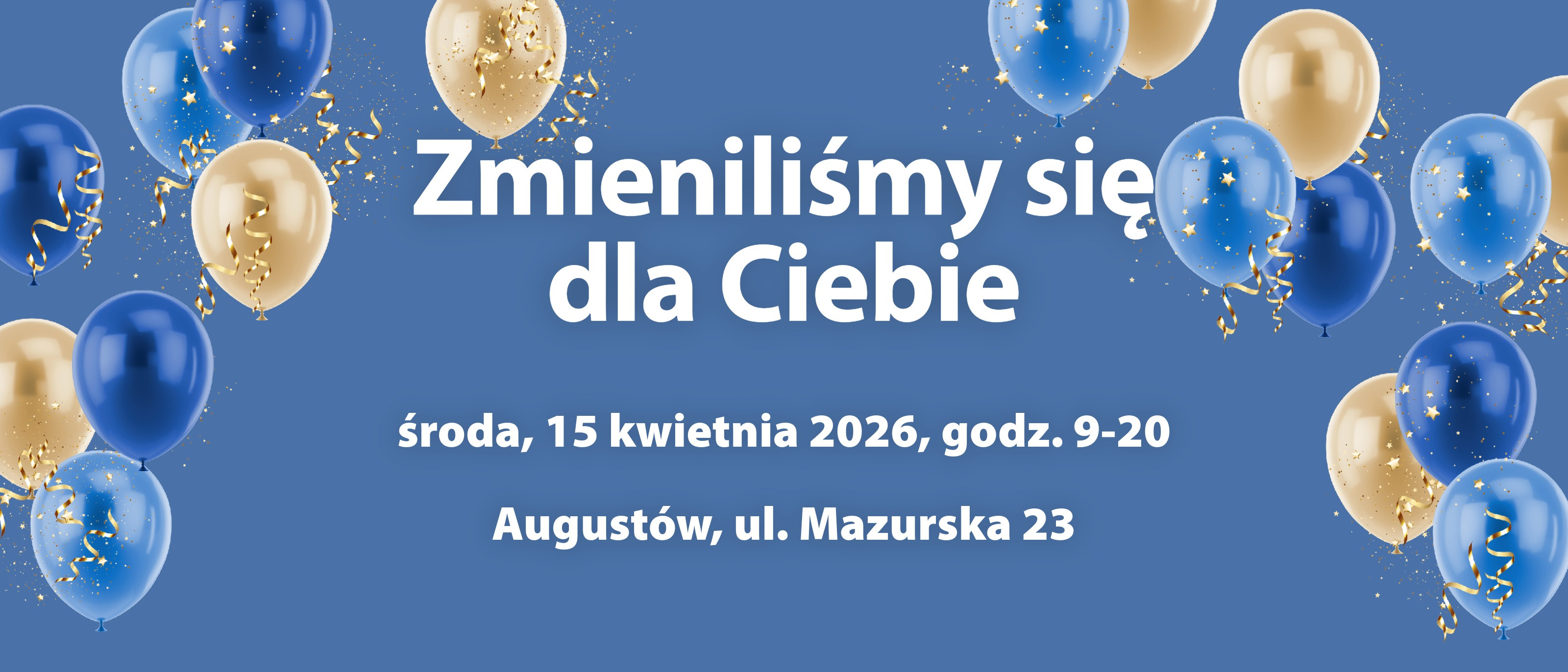 Zmieniliśmy się dla Ciebie