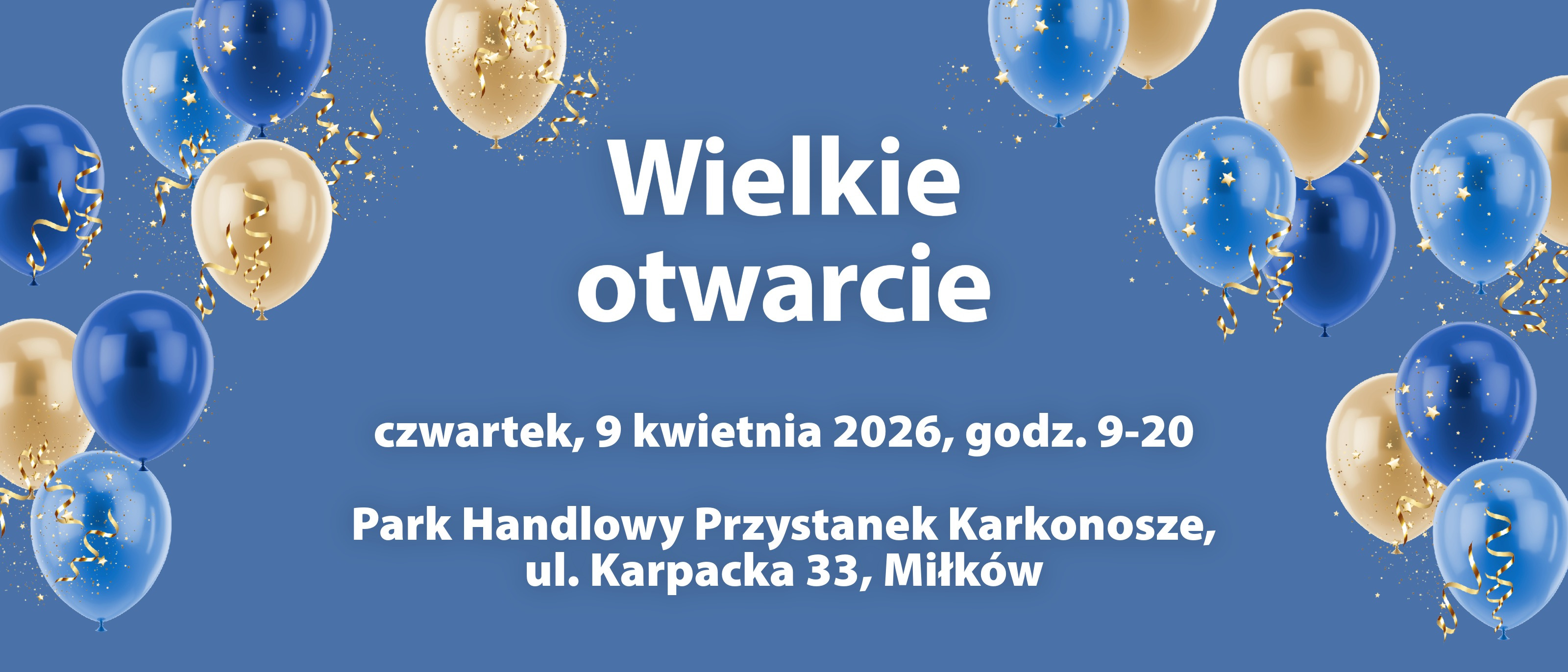 Wielkie otwarcie
