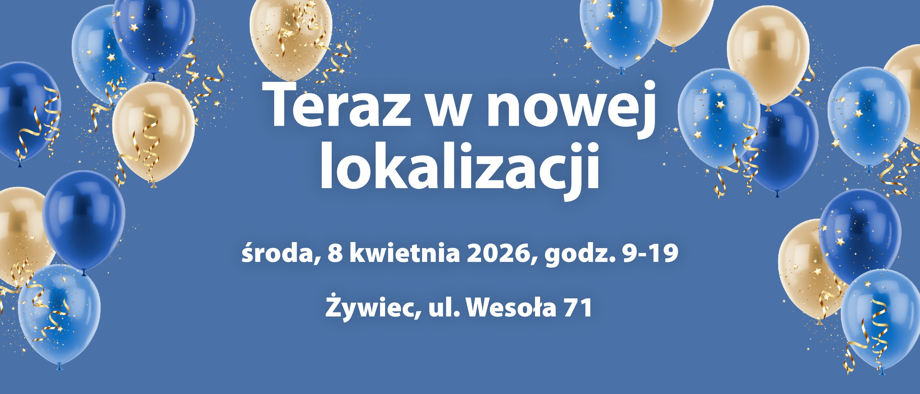 Teraz w nowej lokalizacji