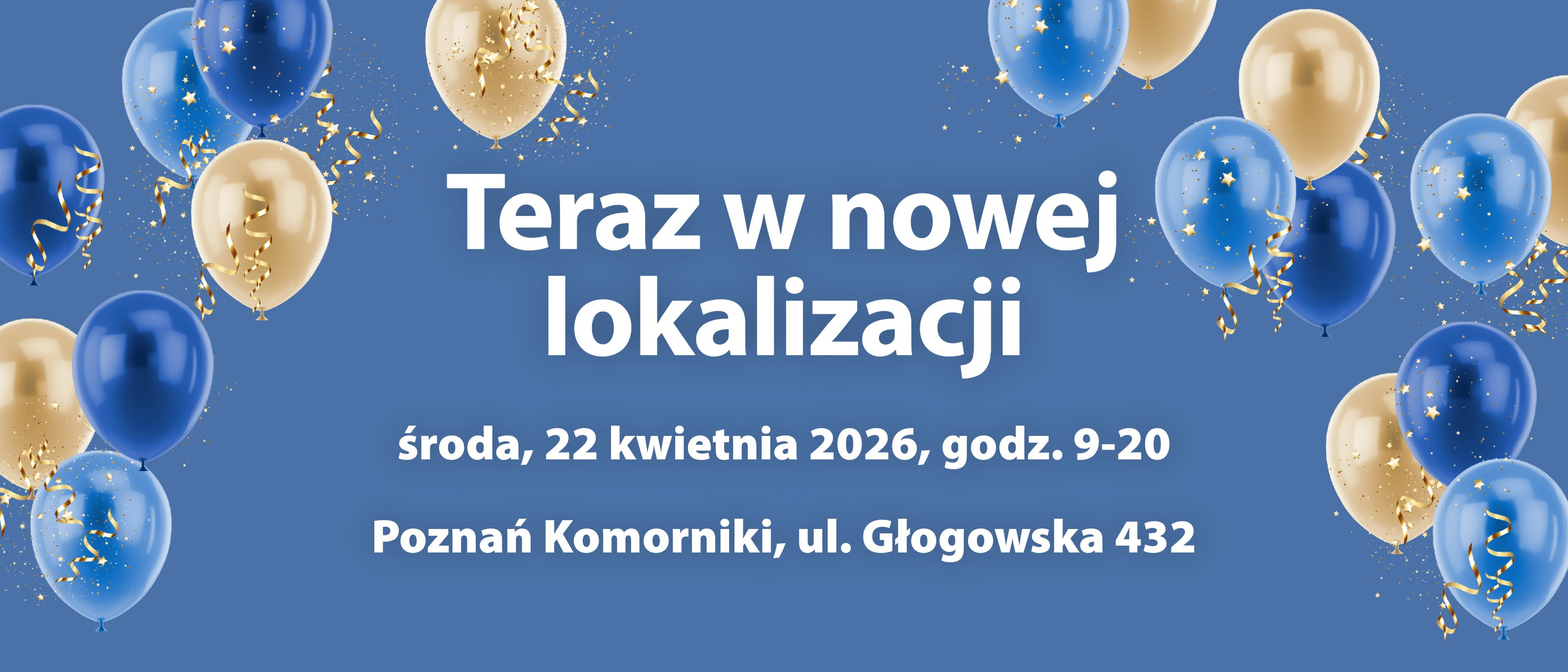 Teraz w nowej lokalizacji