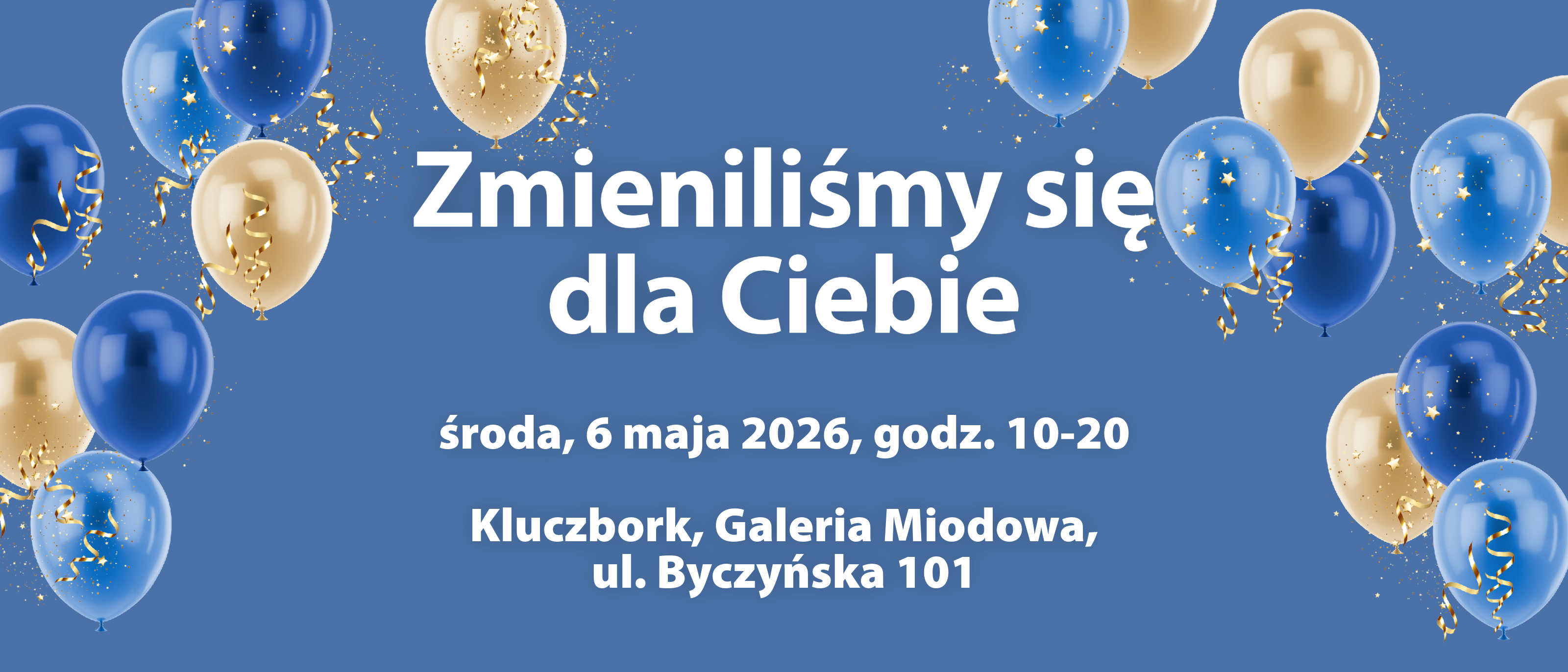 Zmieniliśmy się dla Ciebie