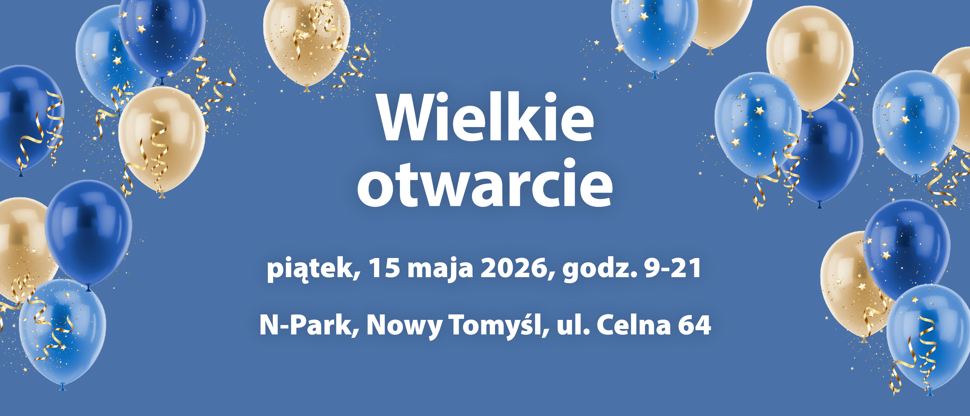 Wielkie otwarcie