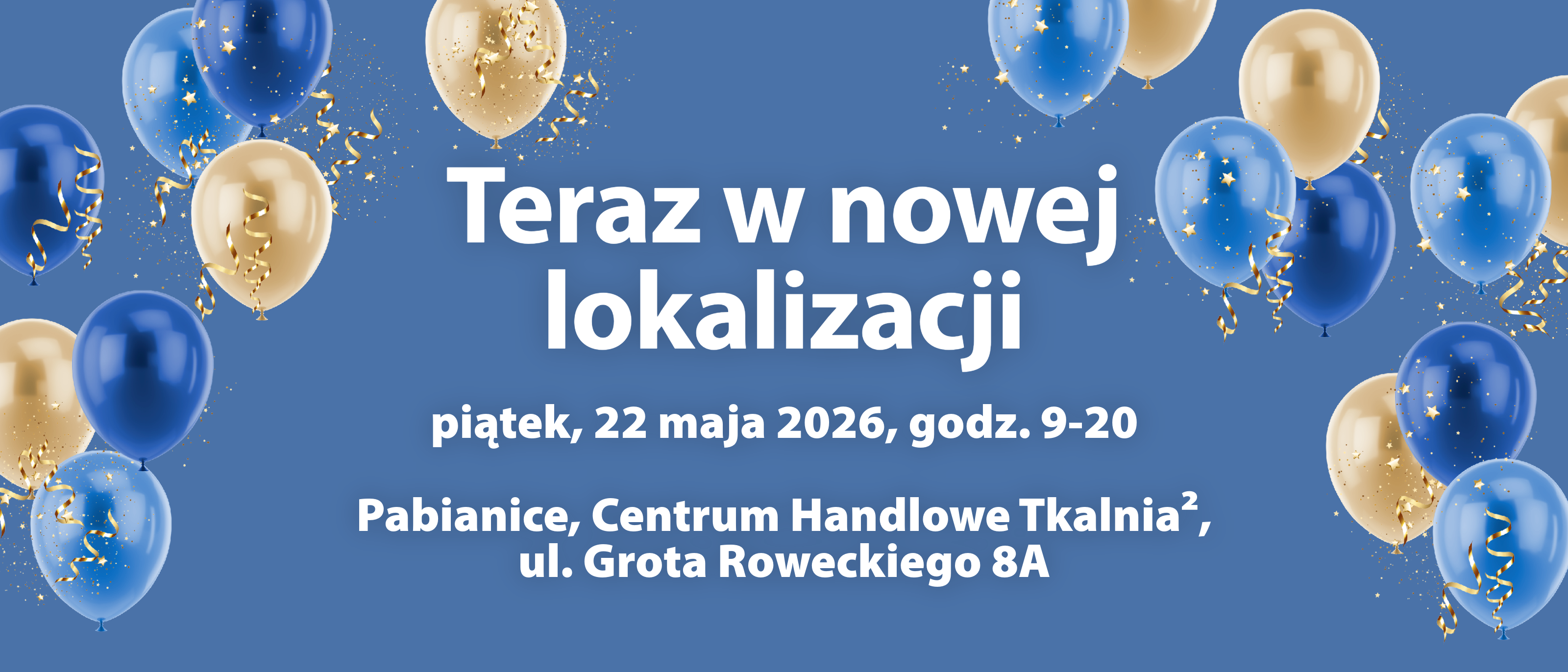 Teraz w nowej lokalizacji
