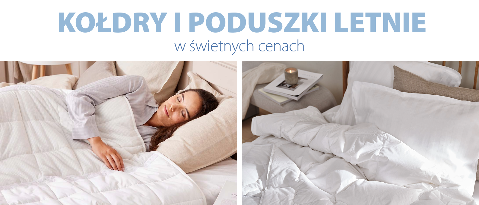 Kołdry i poduszki letnie