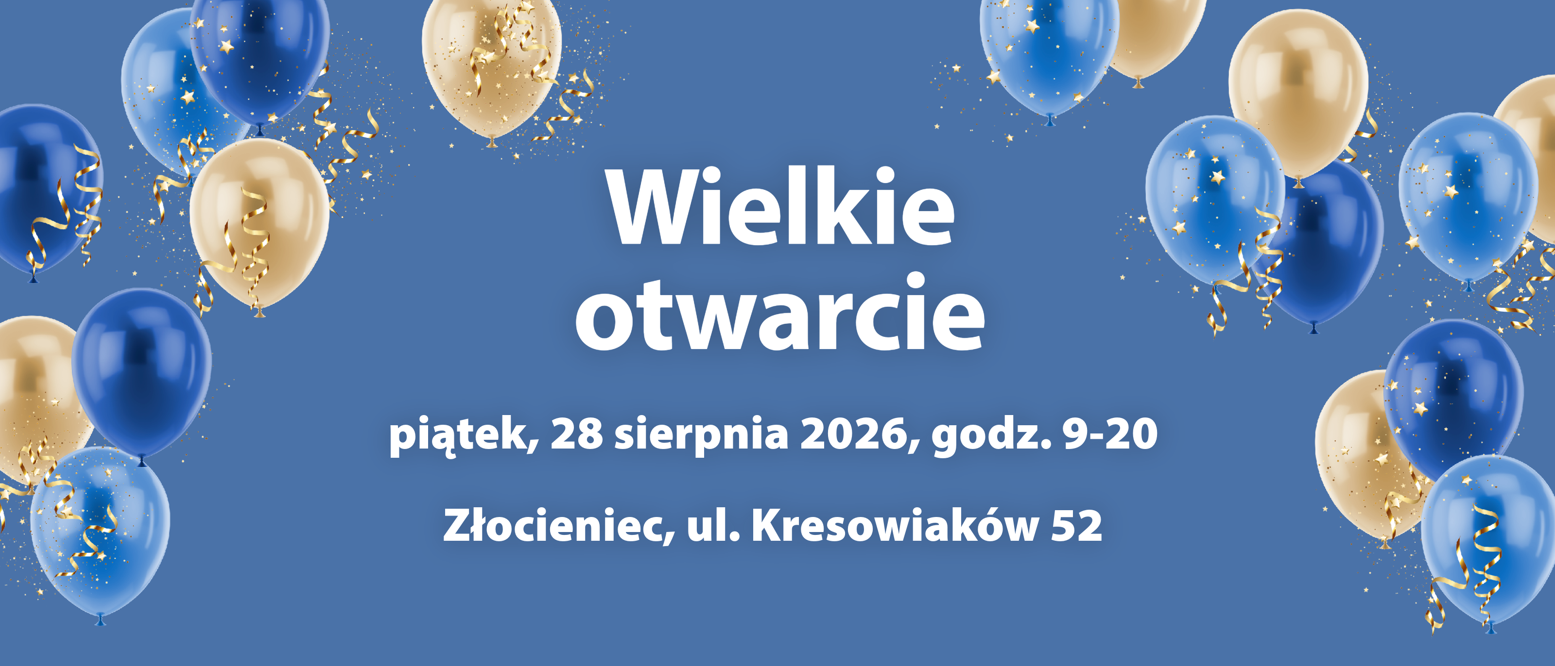 wielkie otwarcie