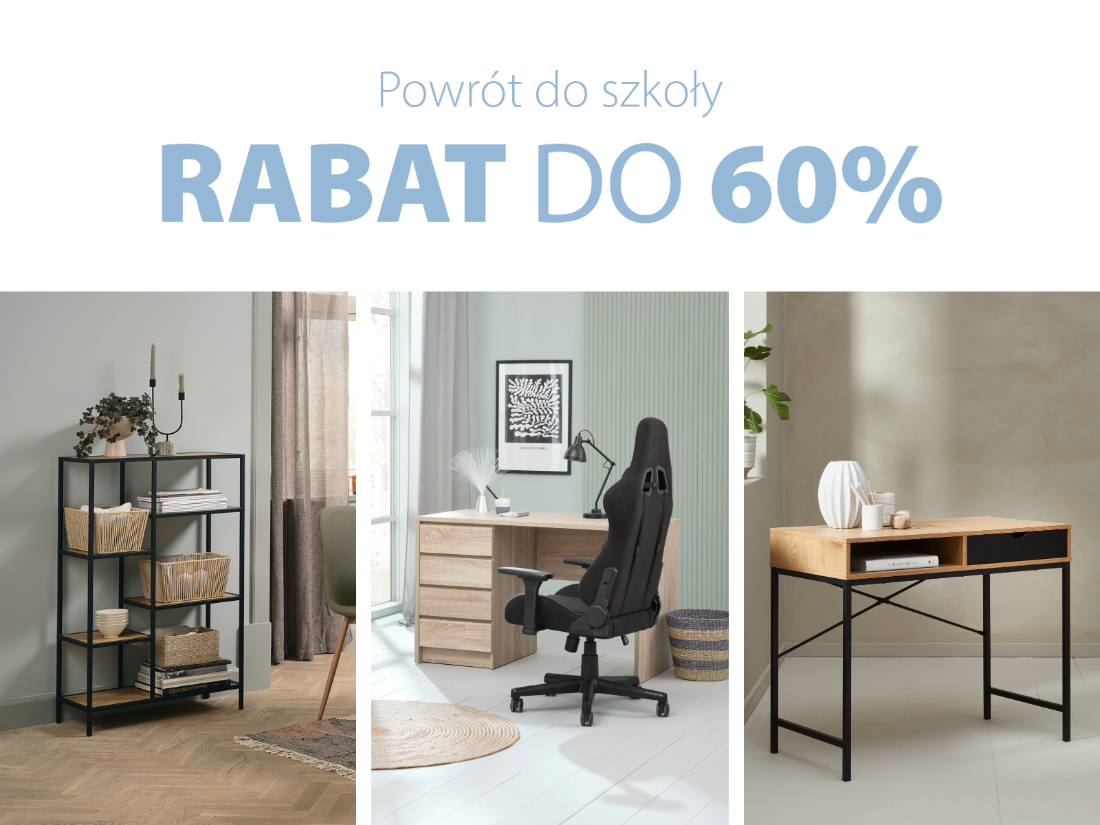 Powrót do szkoły | Rabat do 60%