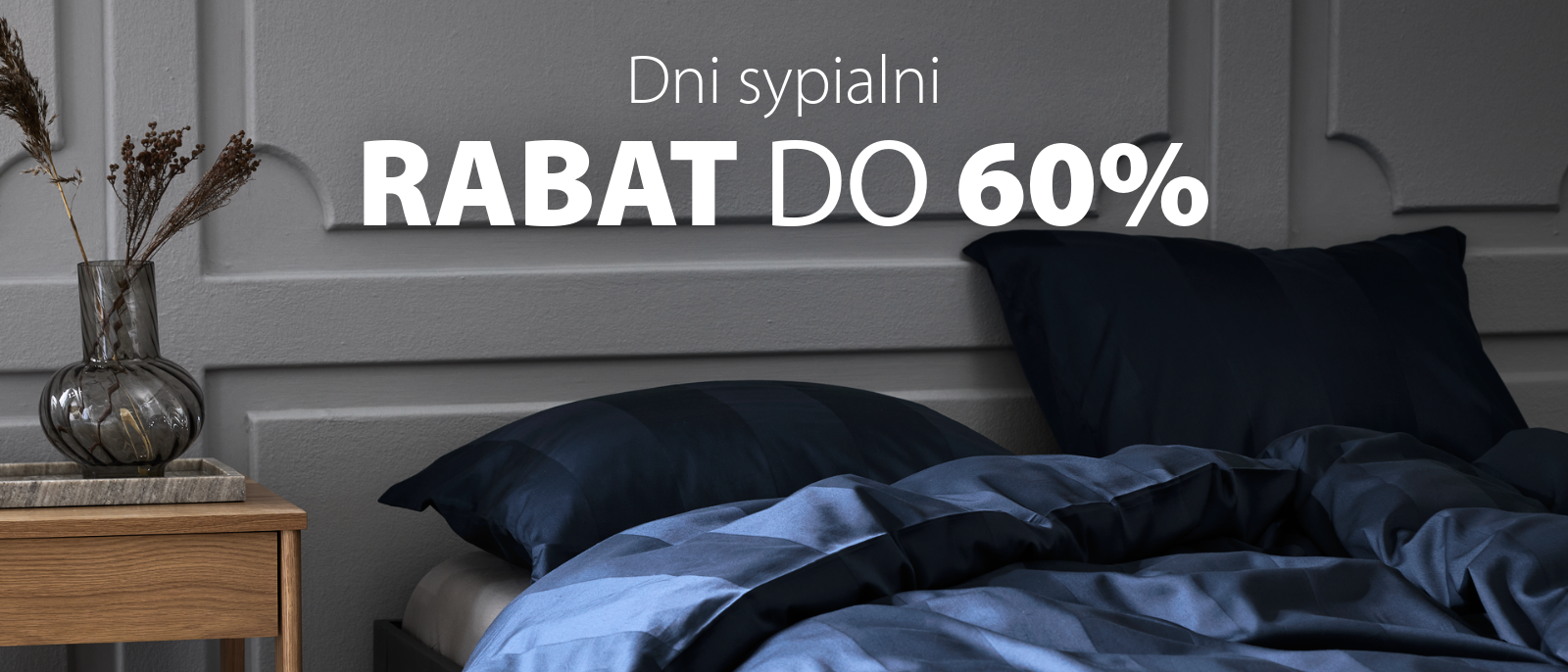 Dni sypialni | Rabat do 60%