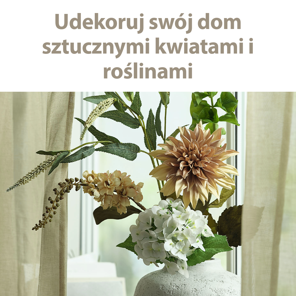 Udekoruj swój dom sztucznymi kwiatami i roślinami